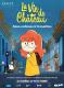 LA VIE DE CHATEAU MON ENFANCE A VERSAILLES