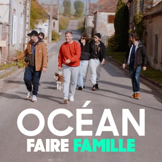 OCEAN S3 - FAIRE FAMILLE