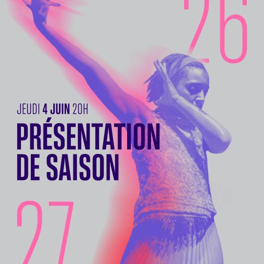 PRÉSENTATION DE SAISON 26 -27