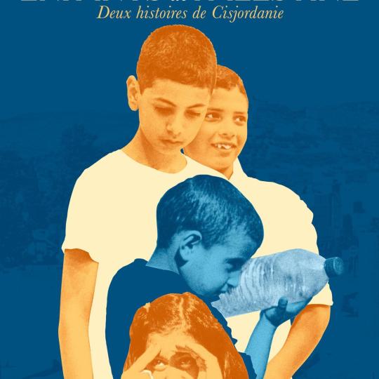 ENFANTS DE PALESTINE - DEUX HISTOIRES DE LA CISJORDANIE