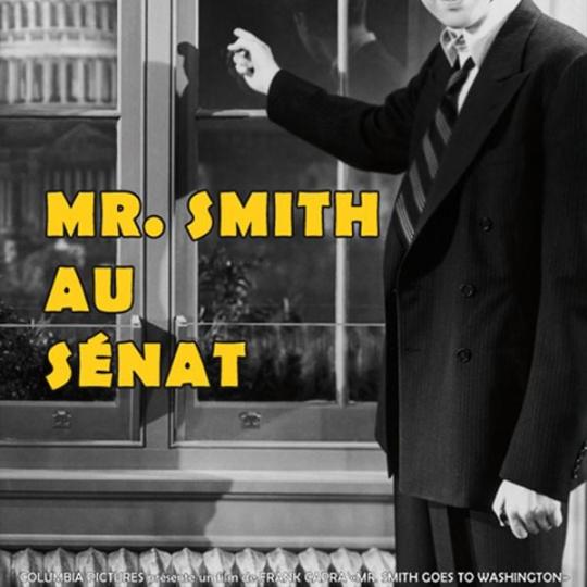 MR SMITH AU SENAT